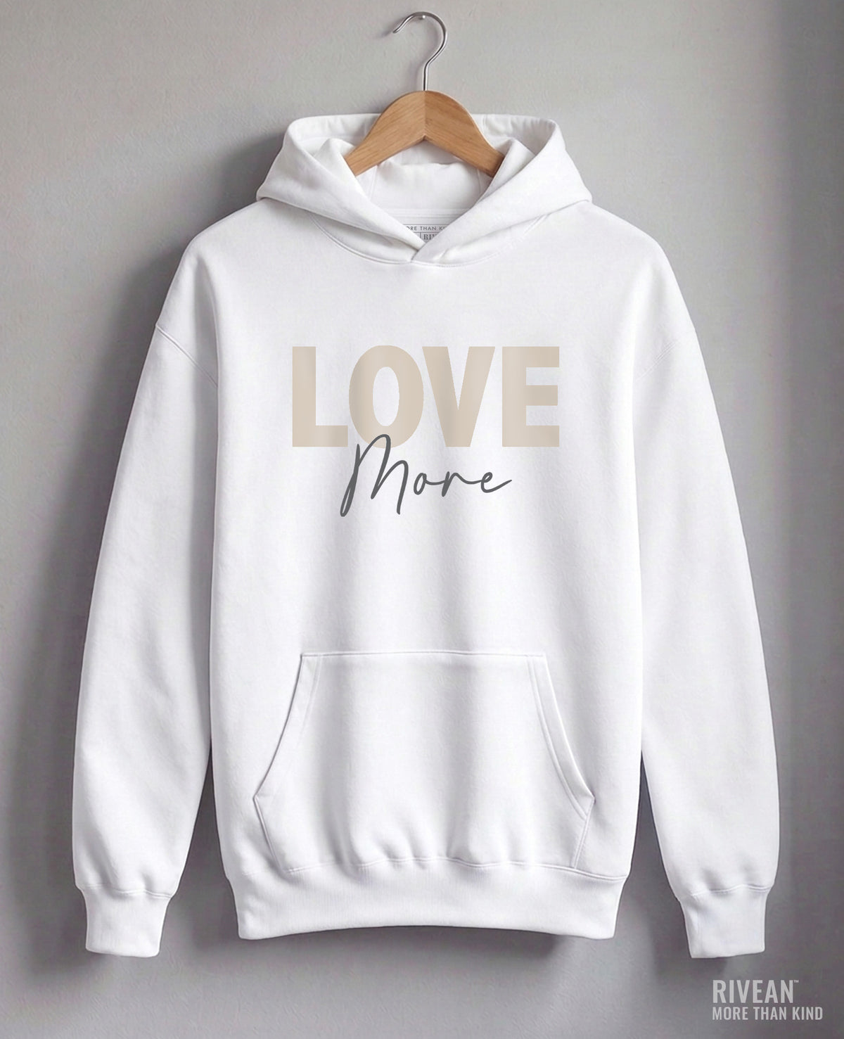 Unisex White Hoodie "Love More"
