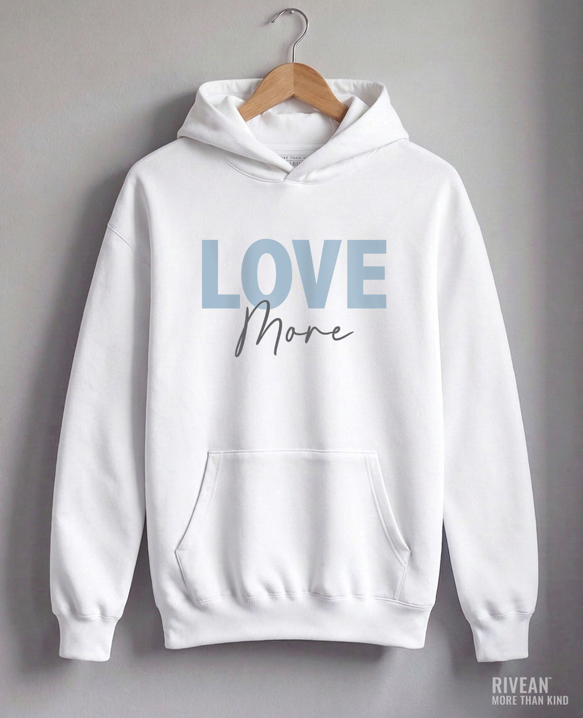 Unisex White Hoodie "Love More"