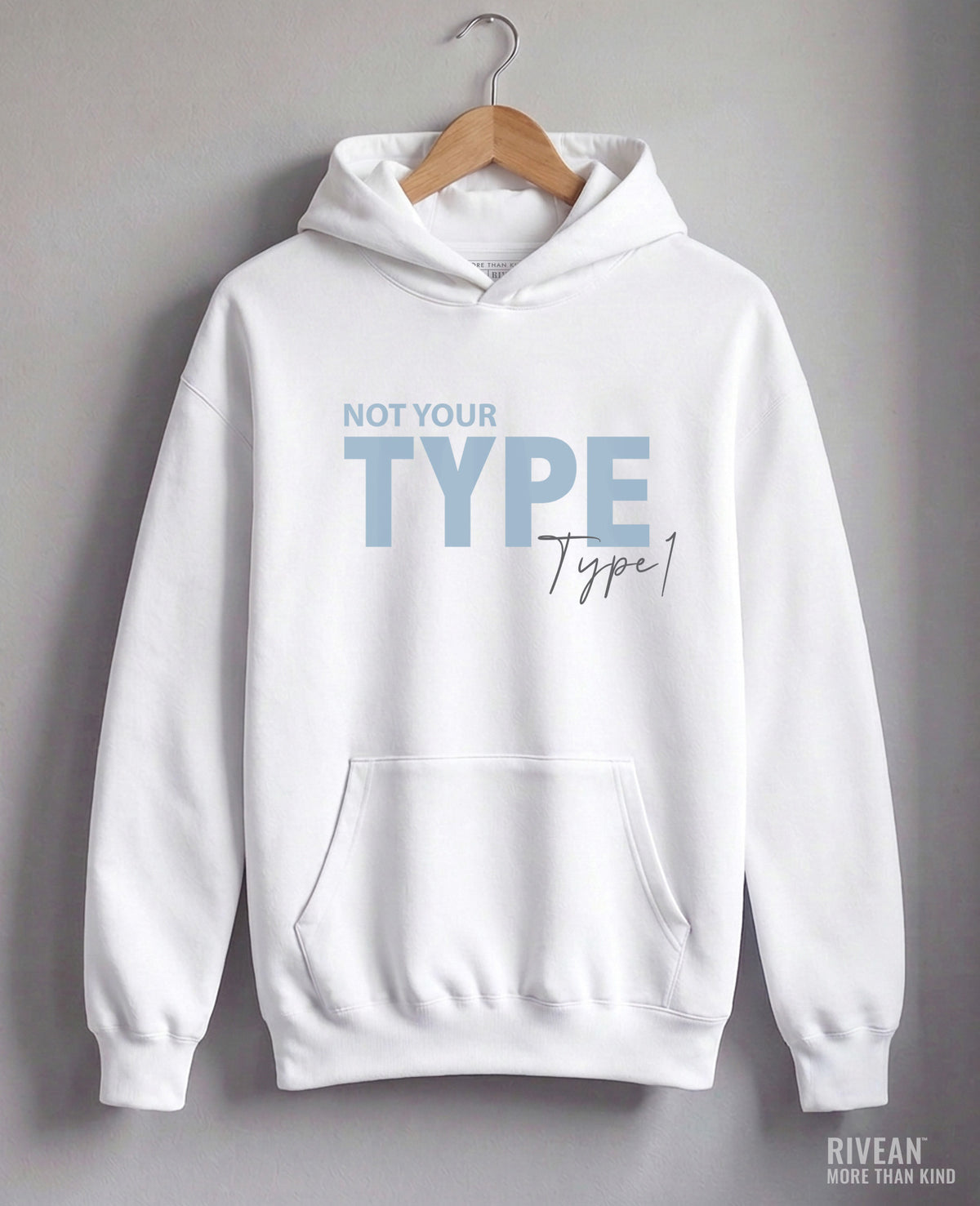 Unisex White Hoodie NOT YOUR TYPE - Type 1