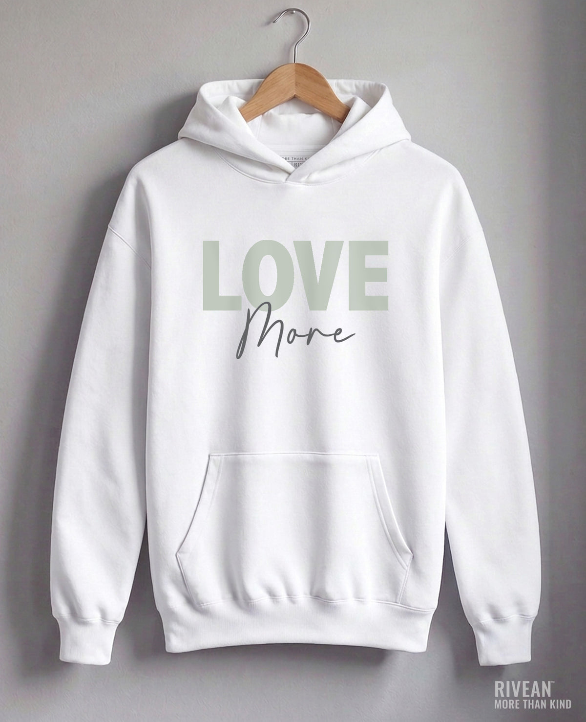 Unisex White Hoodie "Love More"