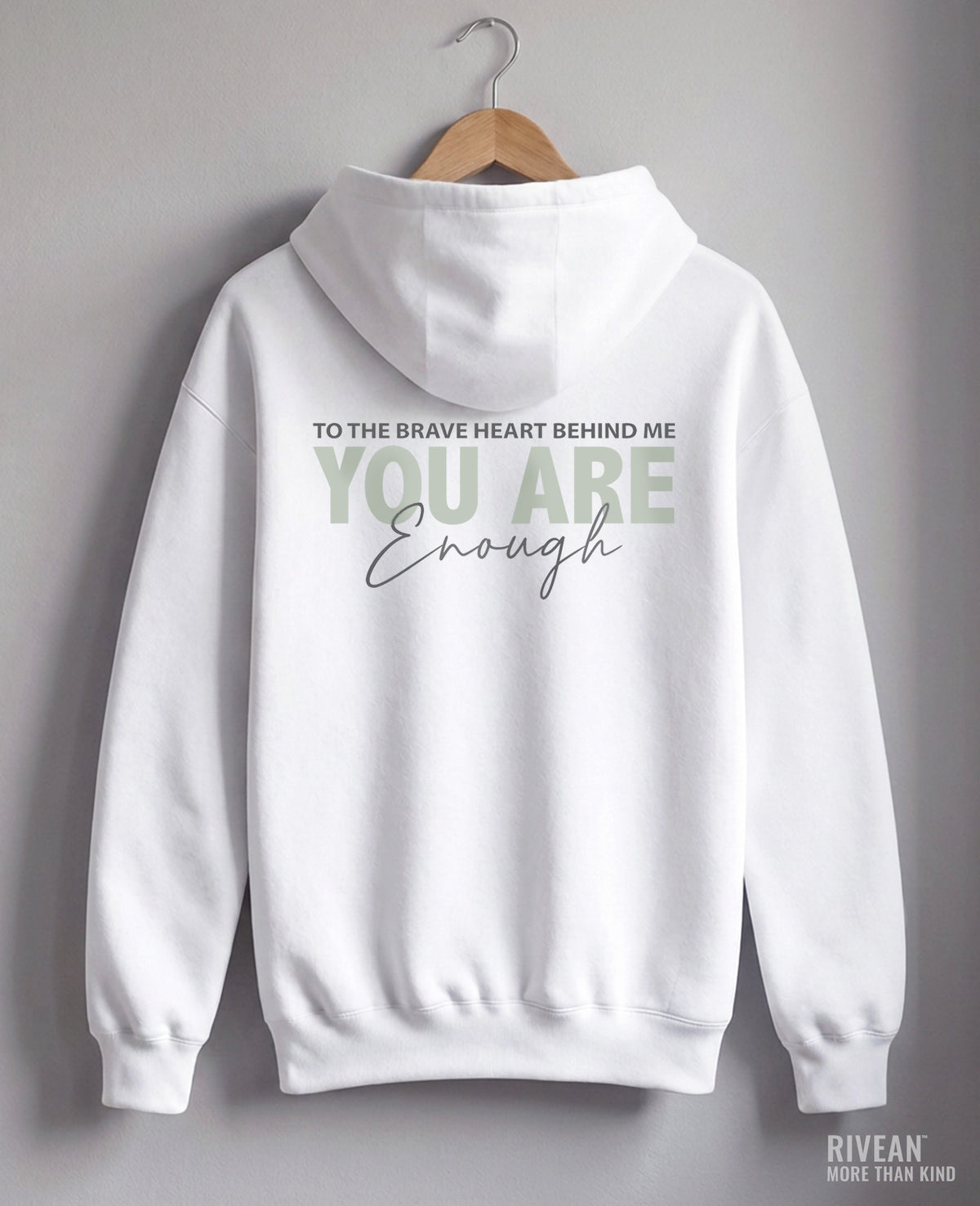 Unisex White Hoodie "YOU Are Enough"