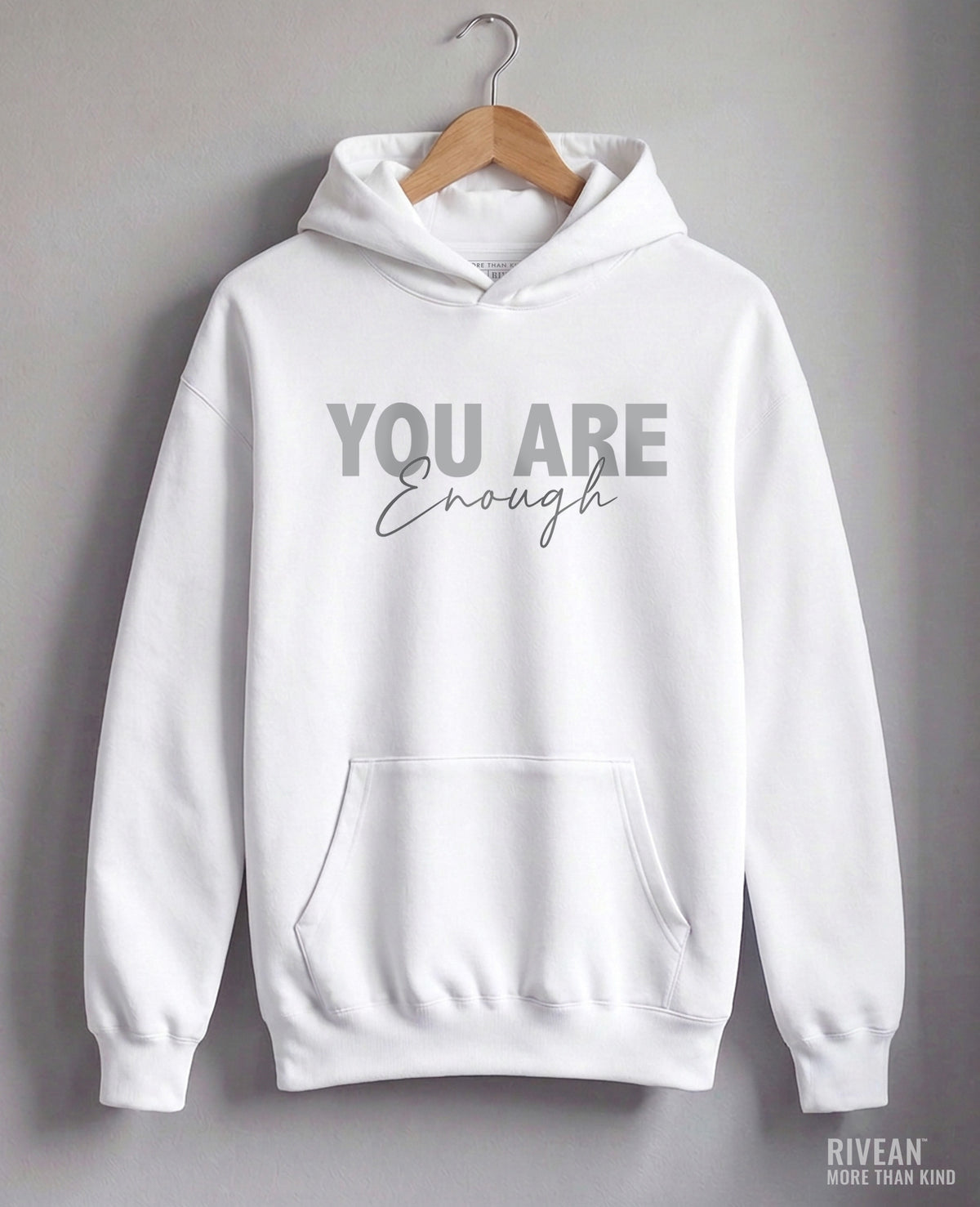 Unisex White Hoodie "YOU Are Enough"