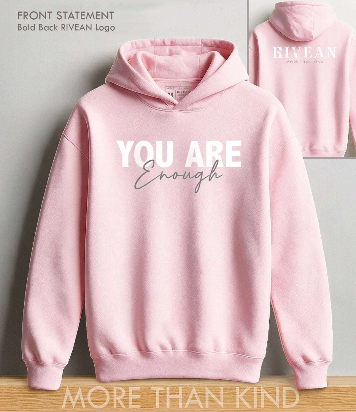 Unisex Petal Pink Hoodie "YOU ARE Enough"
