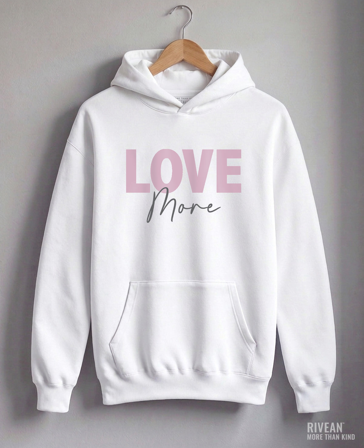 Unisex White Hoodie "Love More"