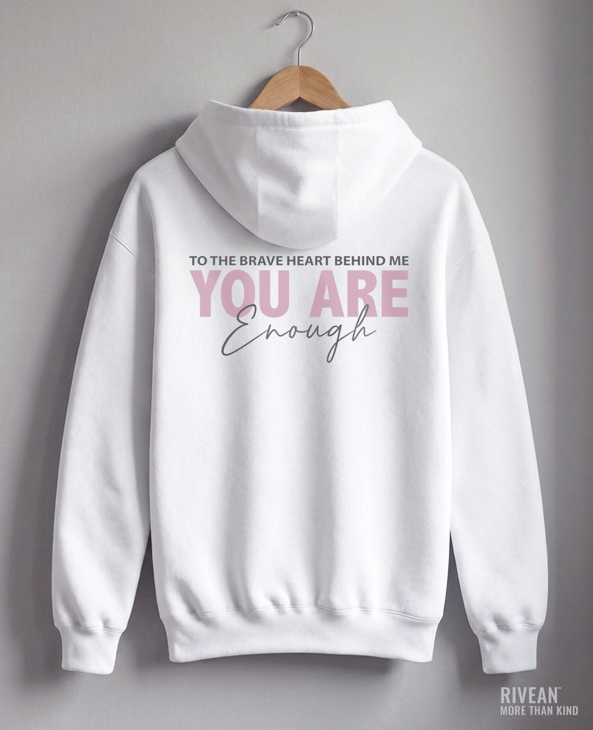 Unisex White Hoodie "YOU Are Enough"