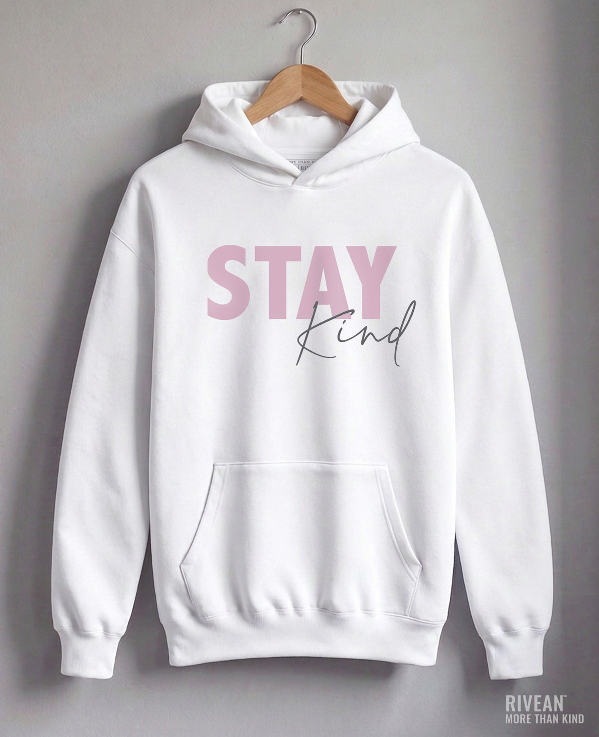 Unisex White Hoodie "Stay Kind"