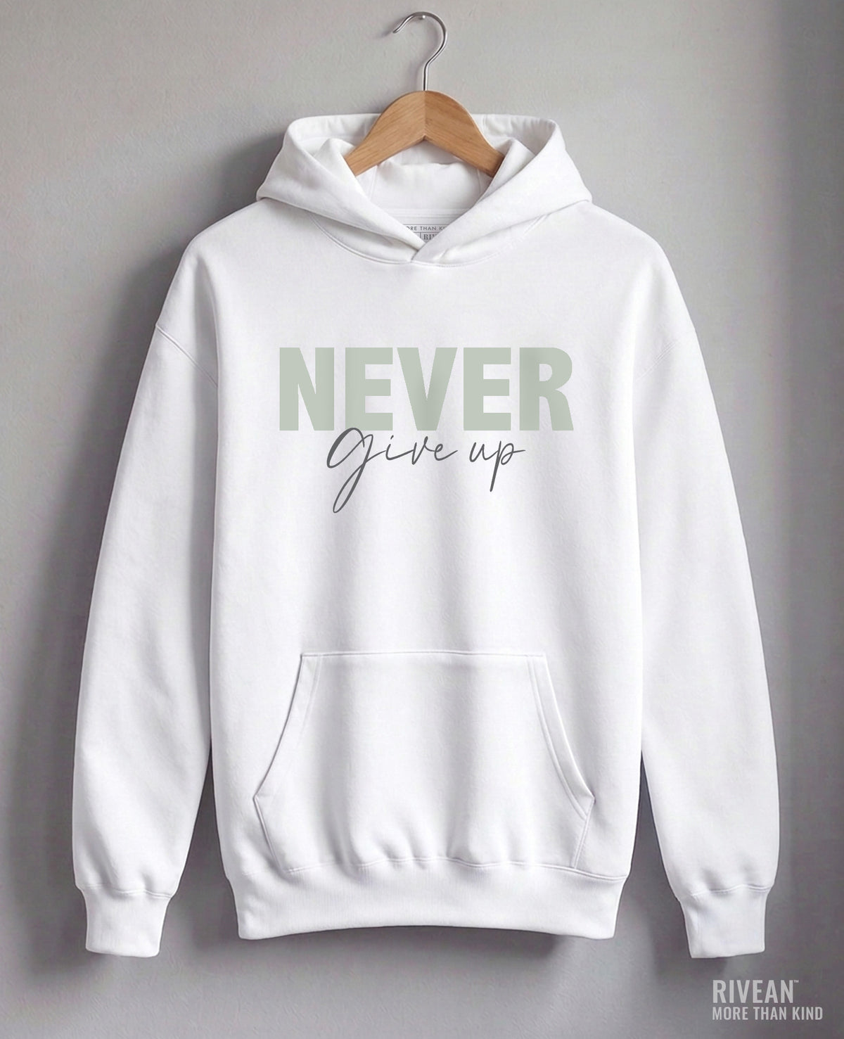 Unisex White Hoodie "NEVER Give Up"