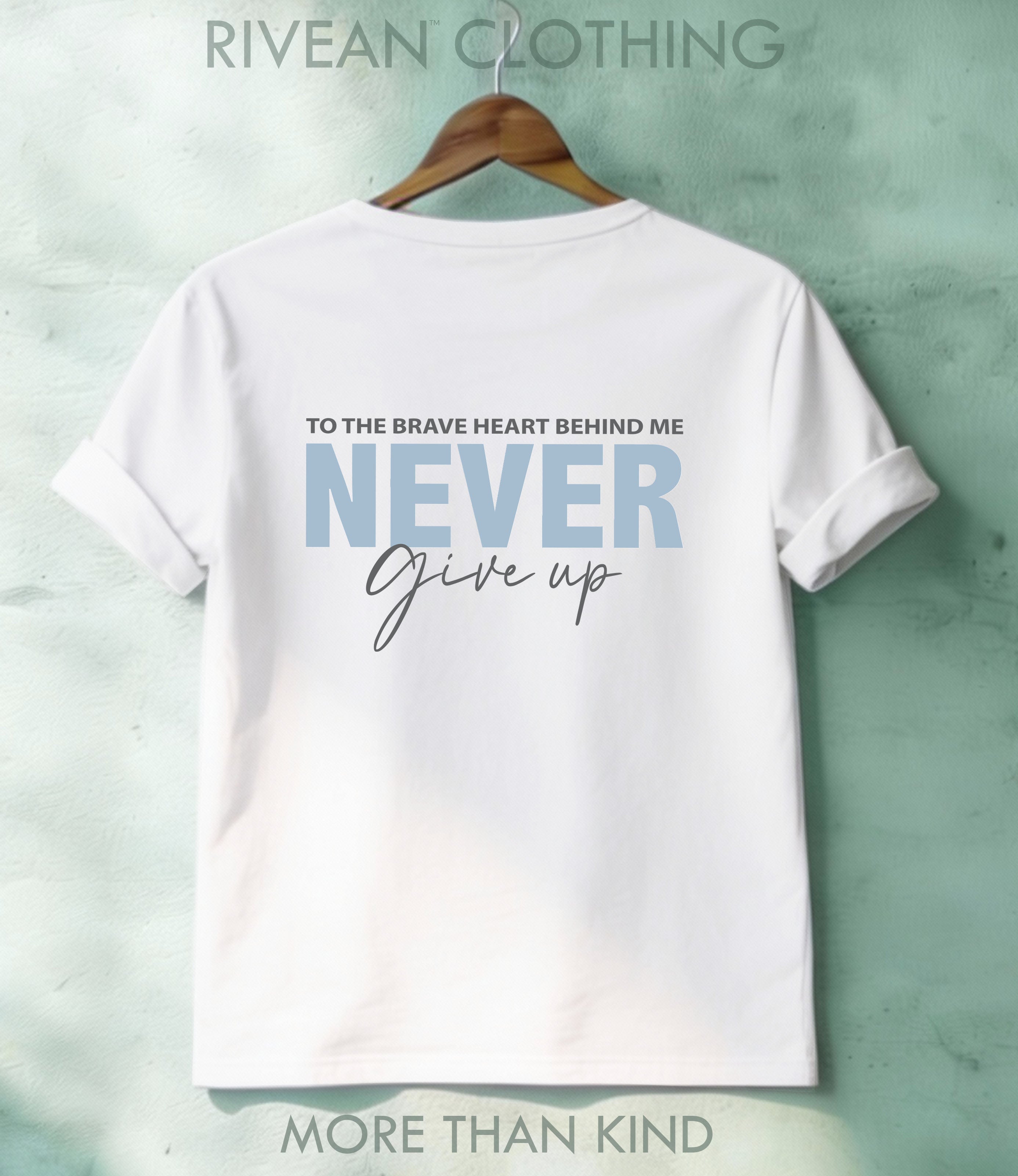 White T-Shirt "NEVER Give Up"