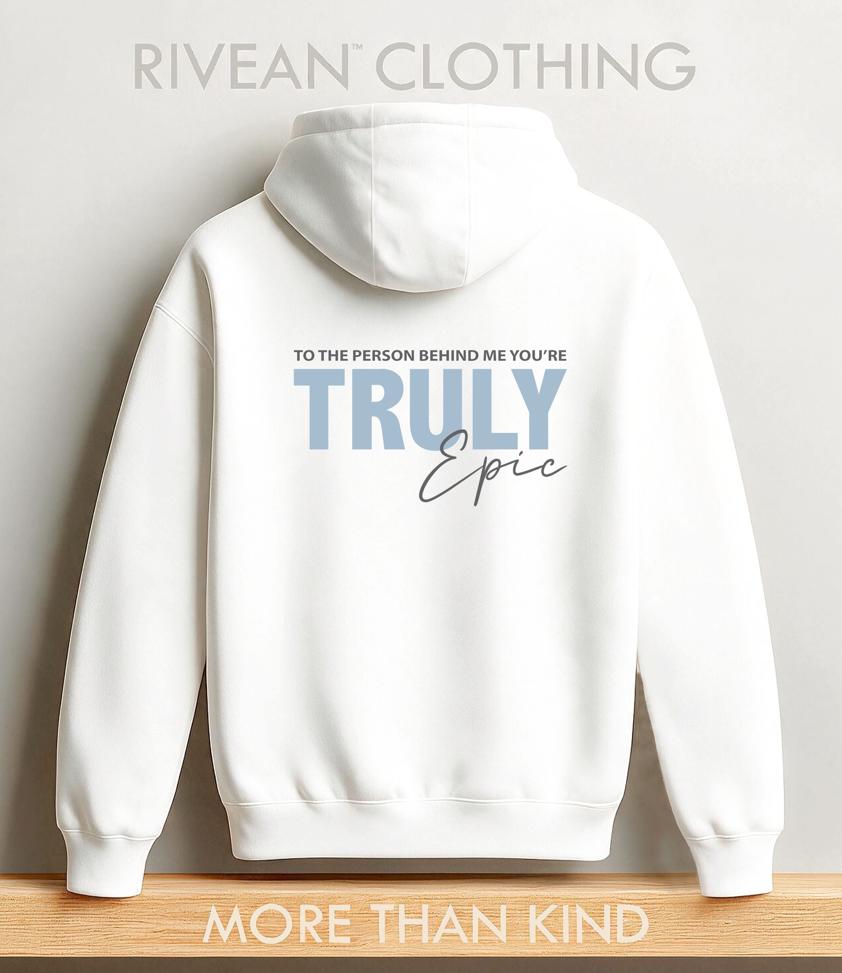 White Hoodie "Truly Epic"