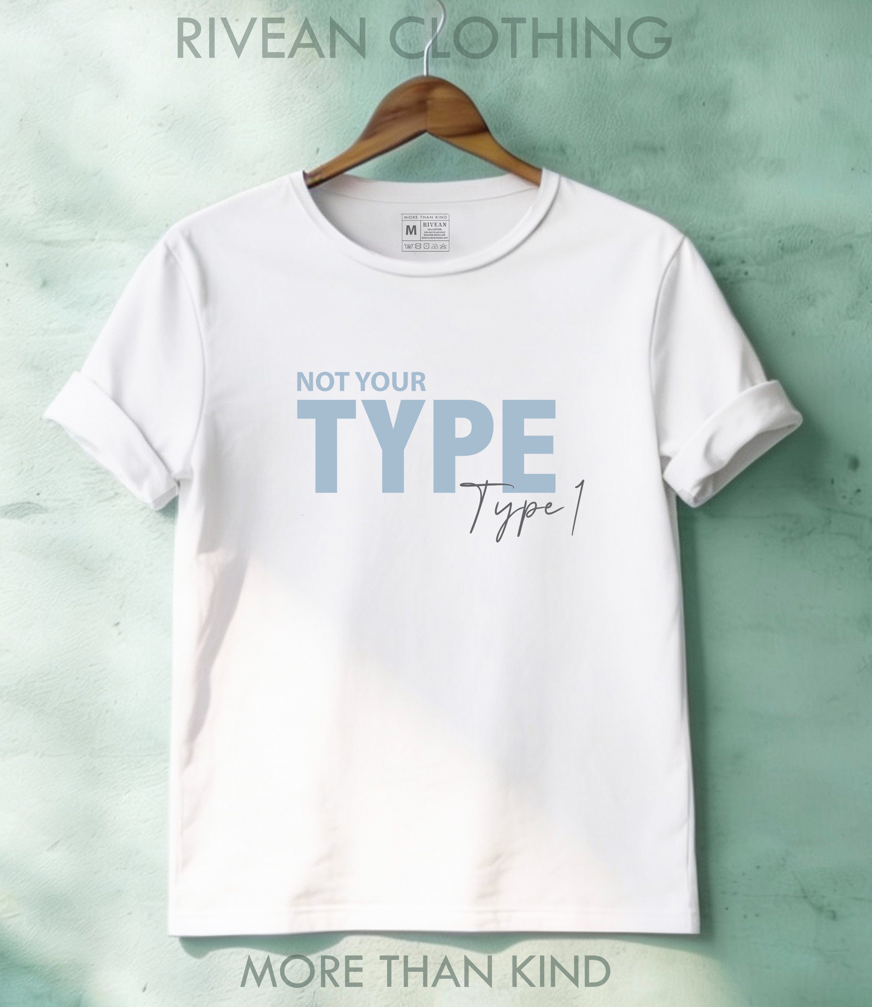 White T-Shirt NOT YOUR TYPE - TYPE 1