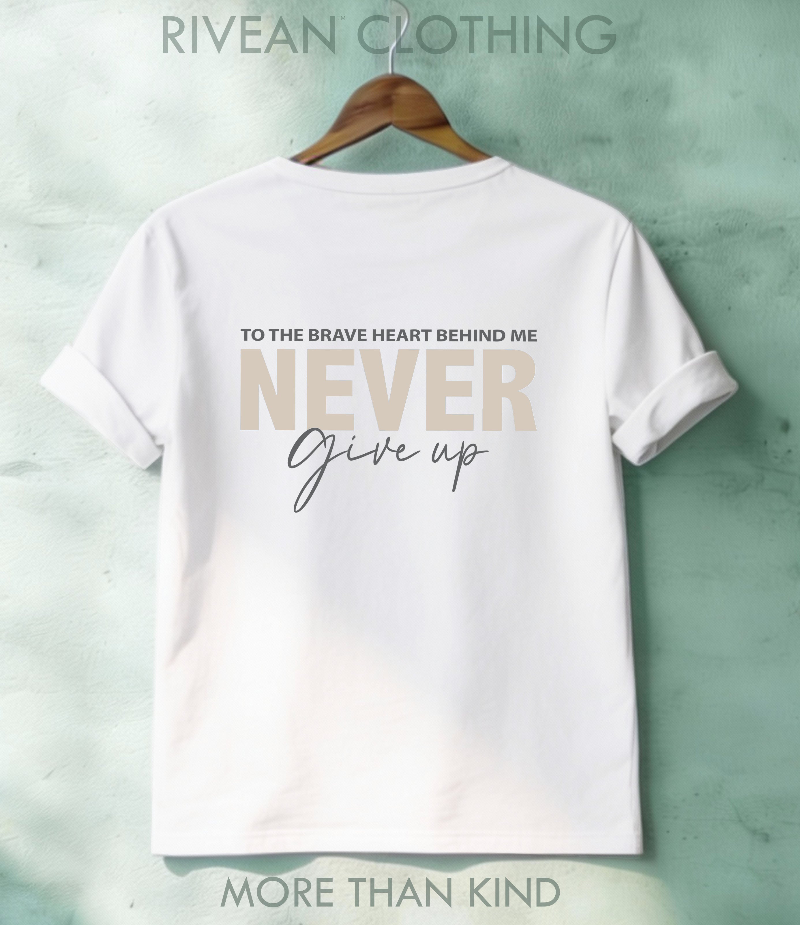 White T-Shirt "NEVER Give Up"