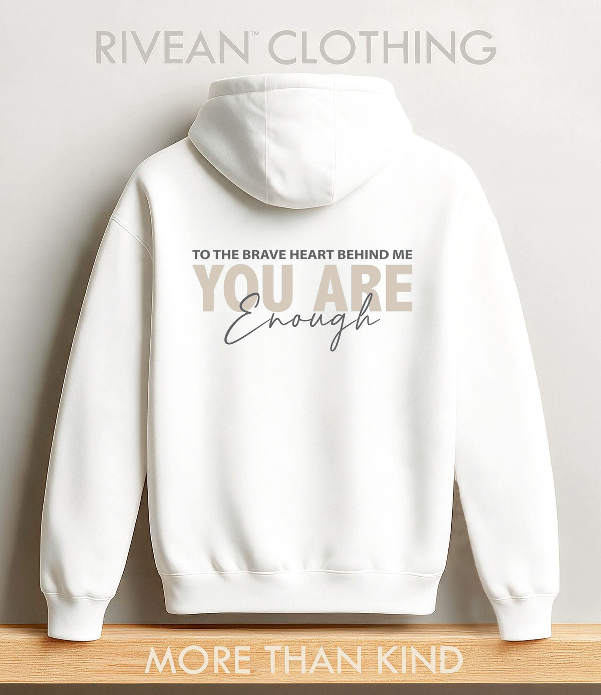 White Hoodie "YOU Are Enough"