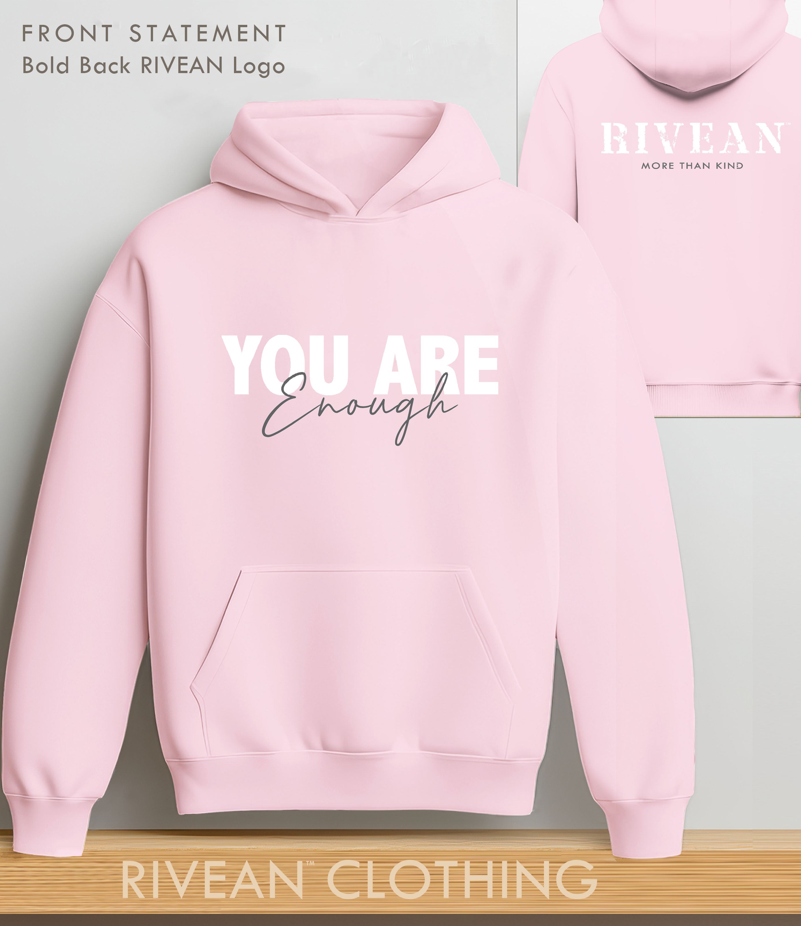 Petal Pink Hoodie "YOU ARE Enough"