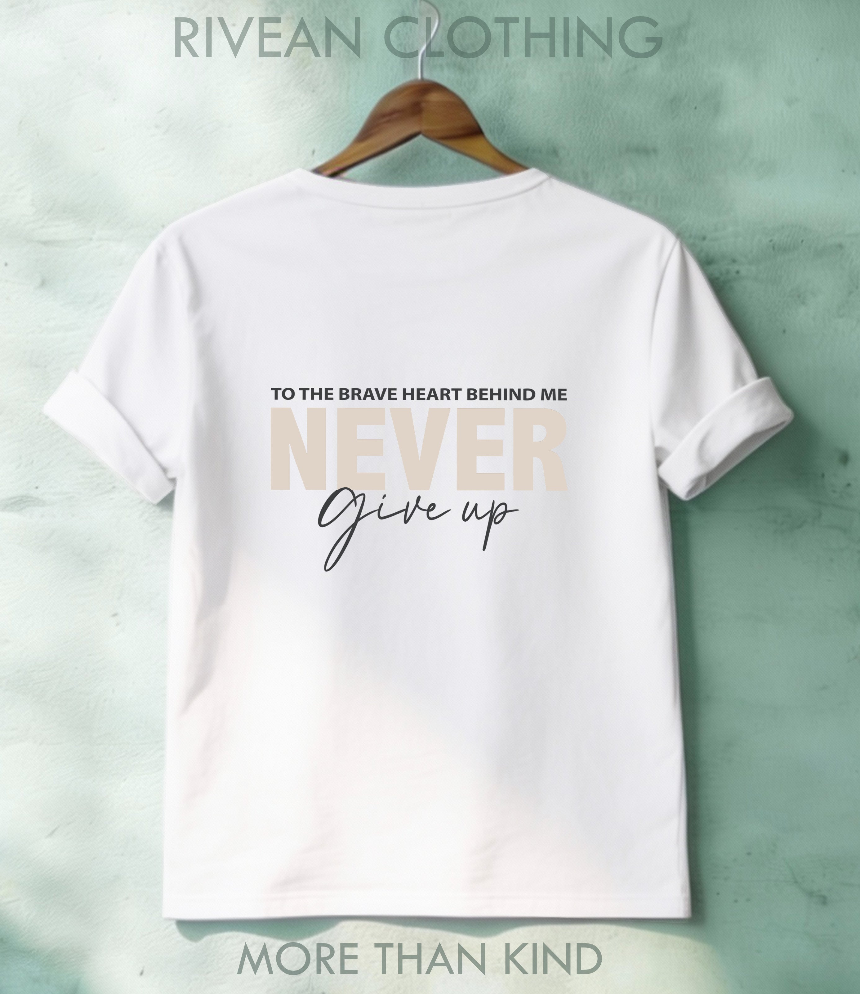 White T-Shirt "NEVER Give Up"