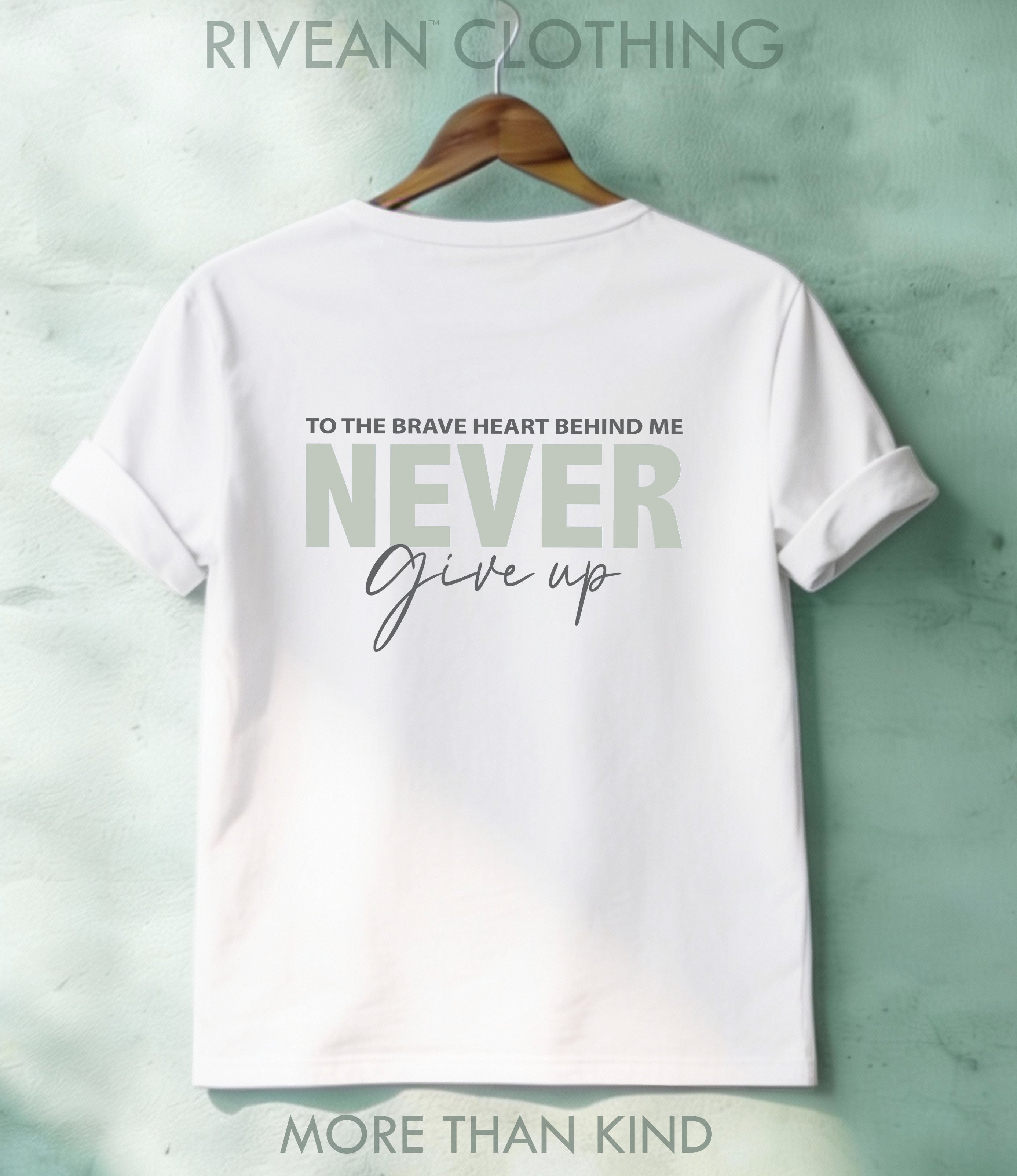 White T-Shirt "NEVER Give Up"