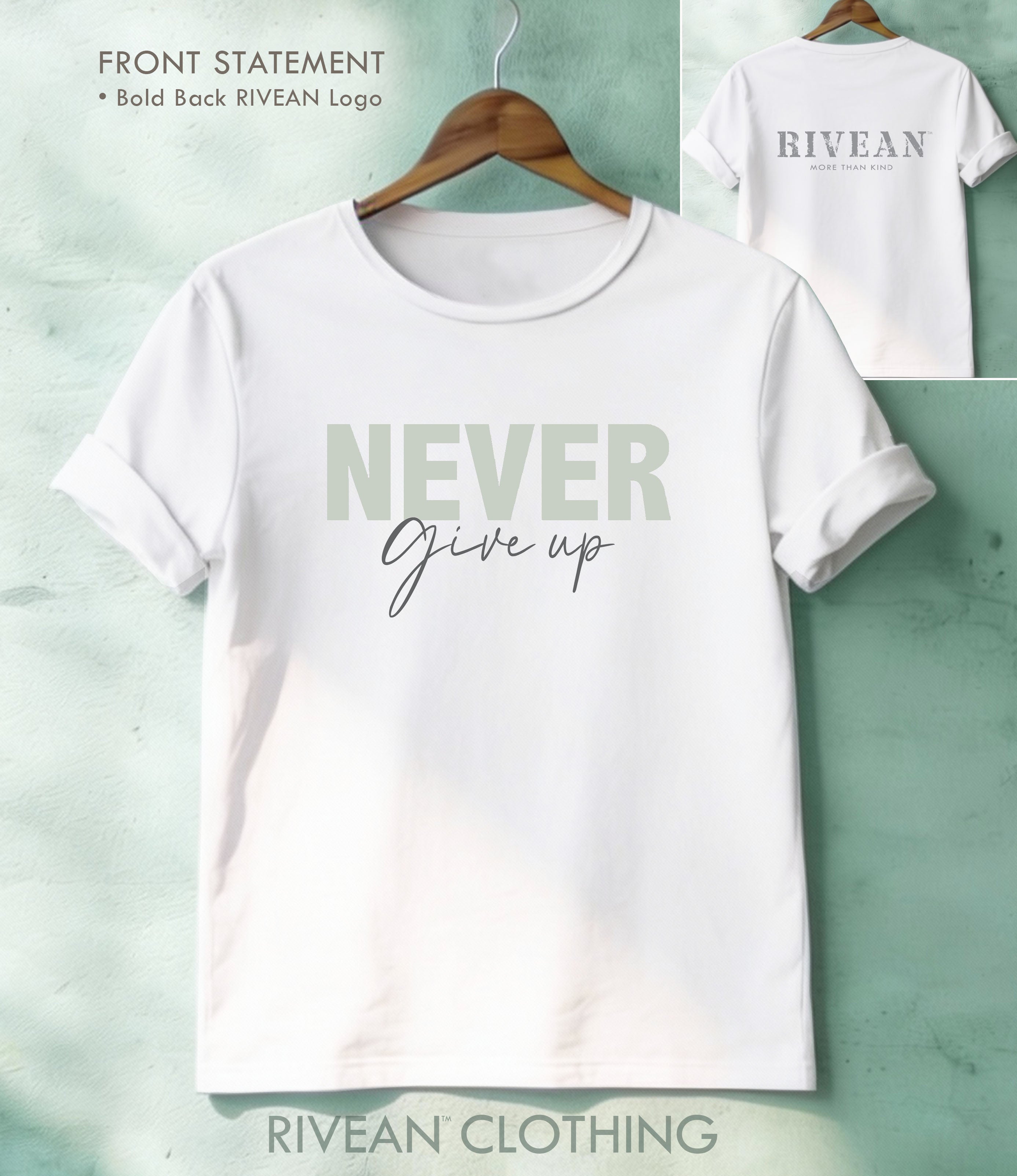 White T-Shirt "NEVER Give Up"