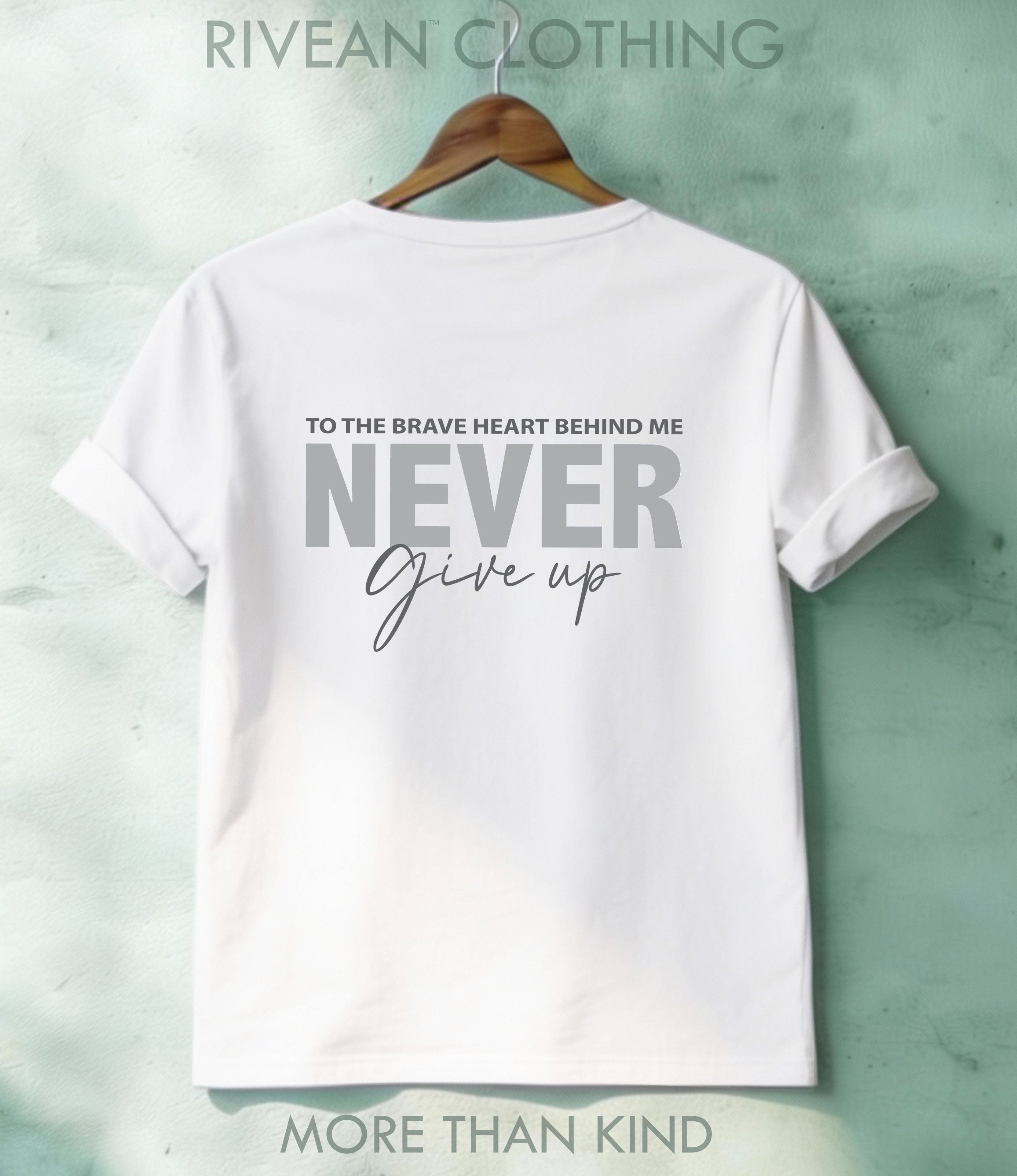 White T-Shirt "NEVER Give Up"