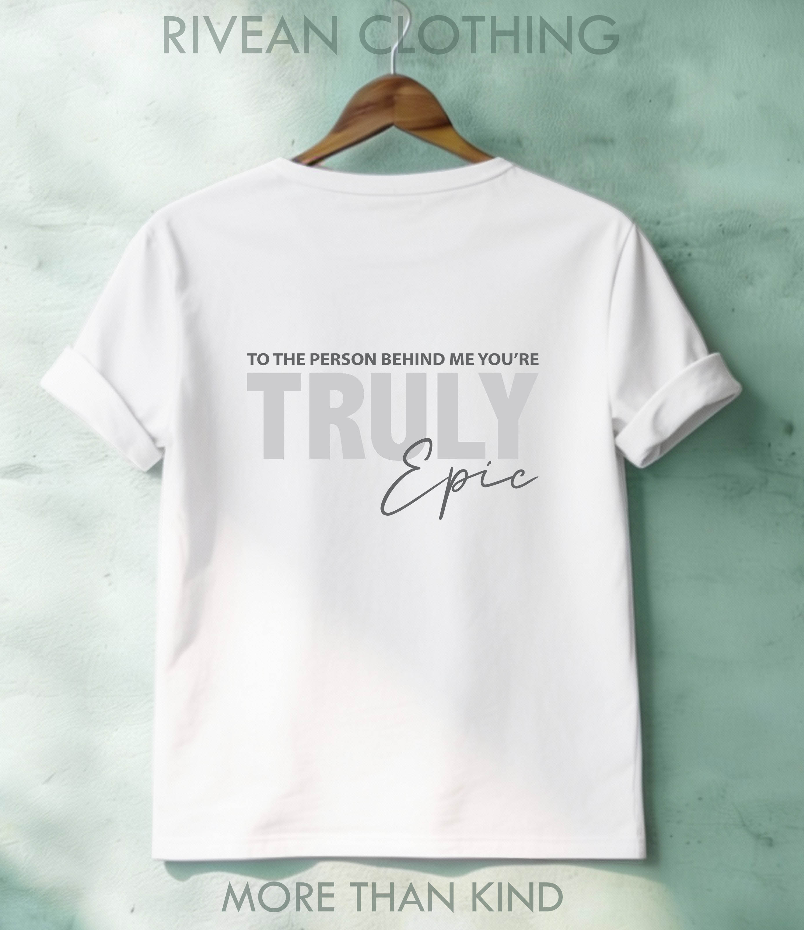 White T-Shirt "Truly Epic"