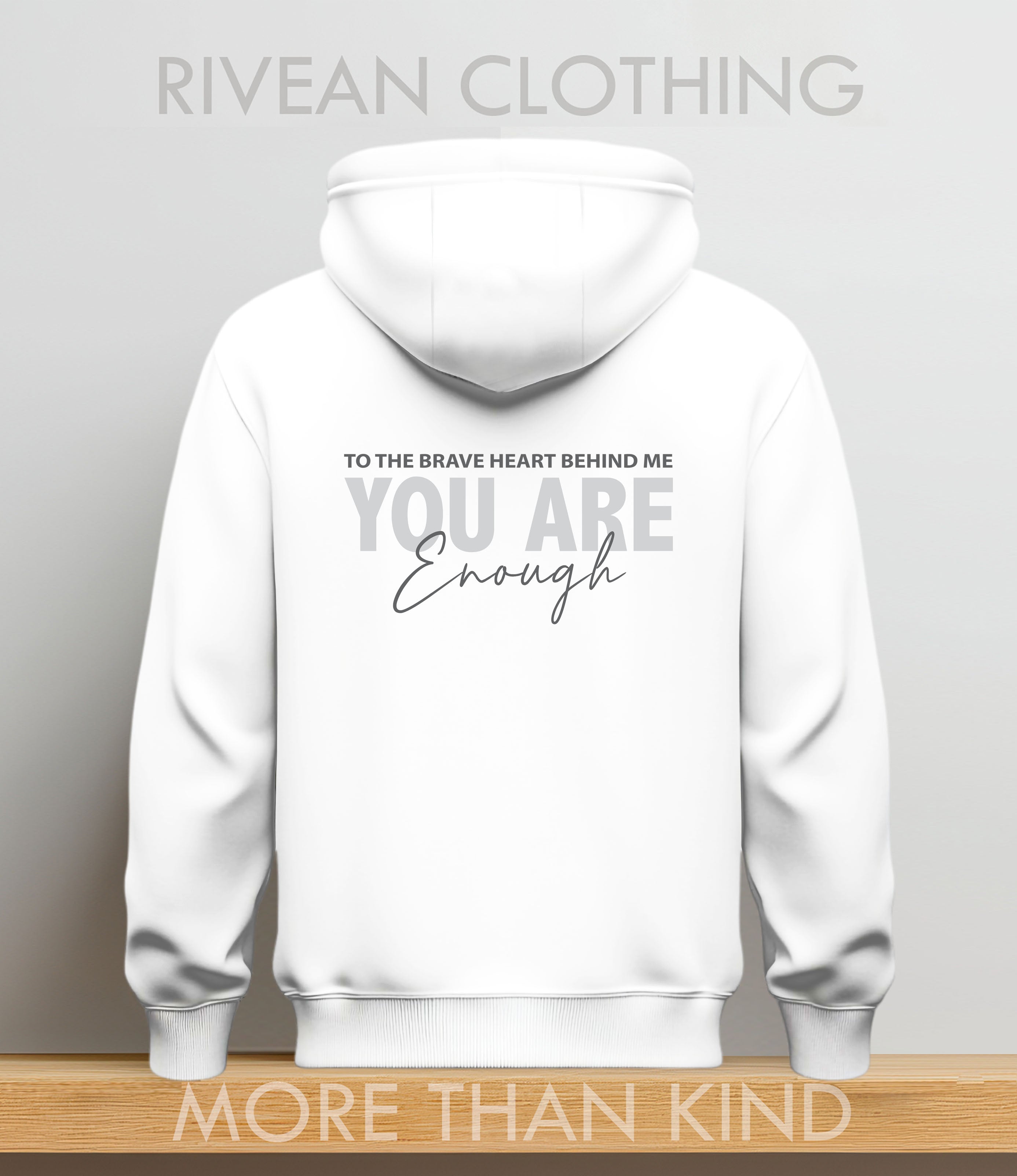 White Hoodie "YOU Are Enough"