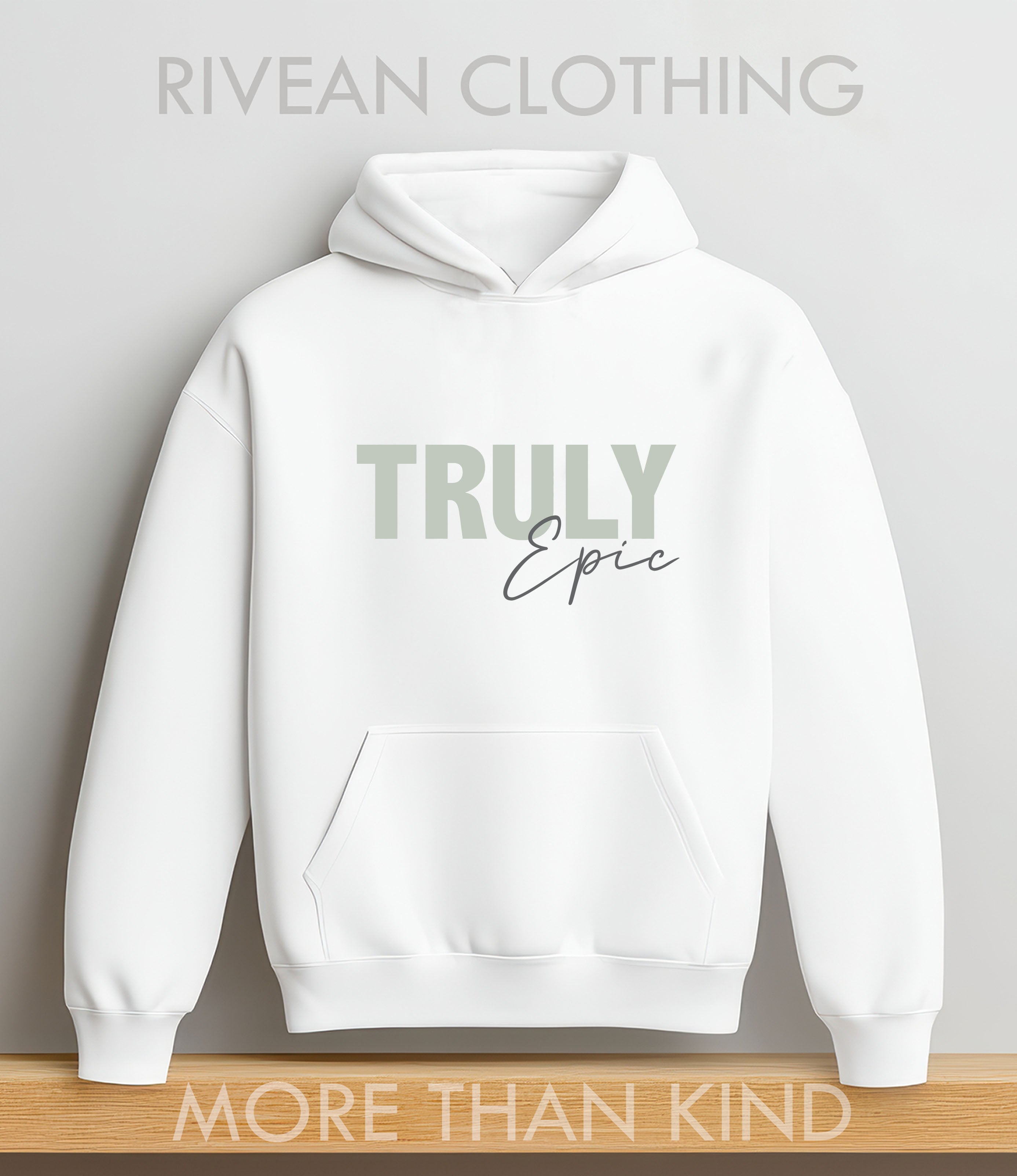 White Hoodie "Truly Epic"