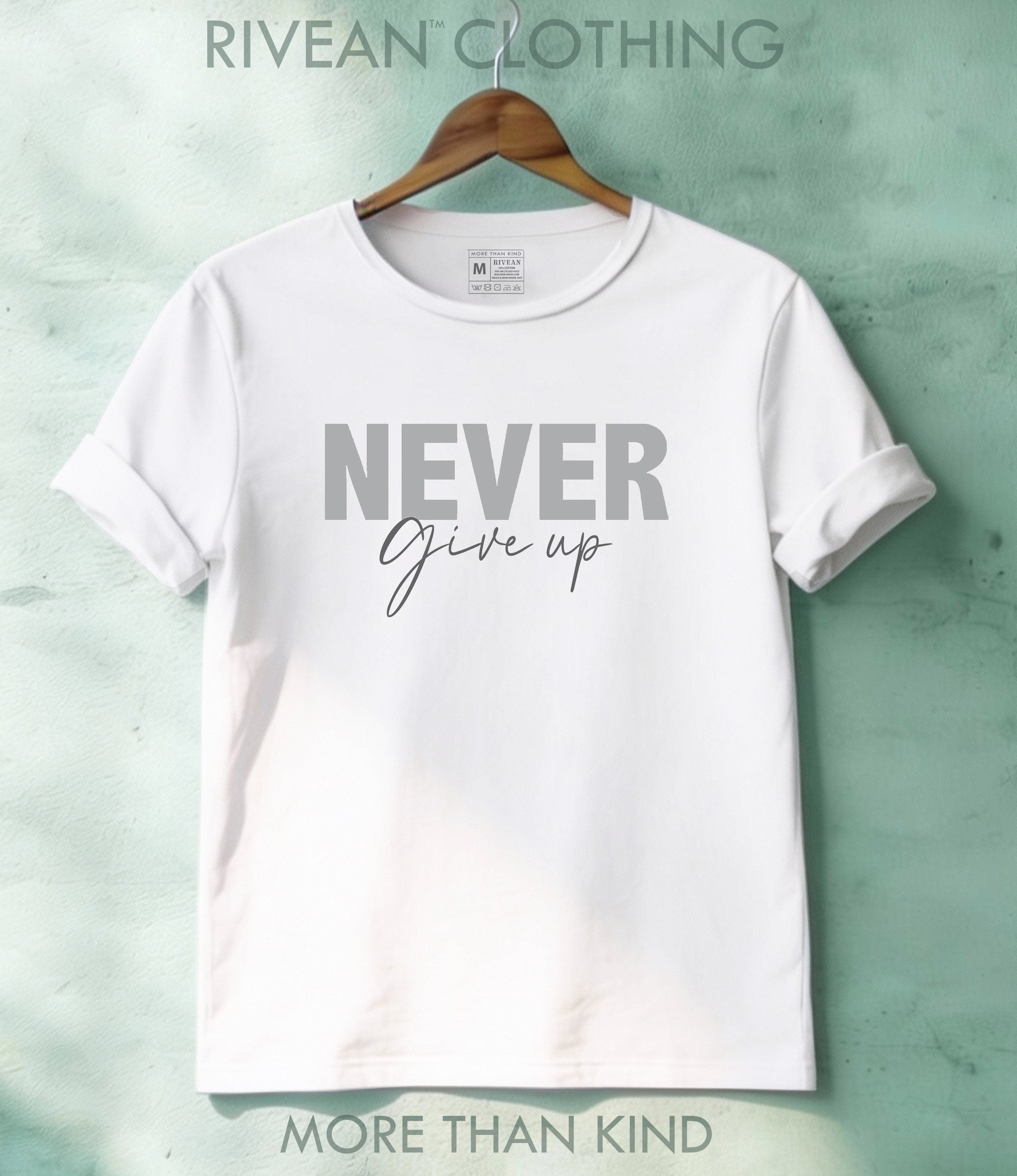 White T-Shirt "NEVER Give Up"