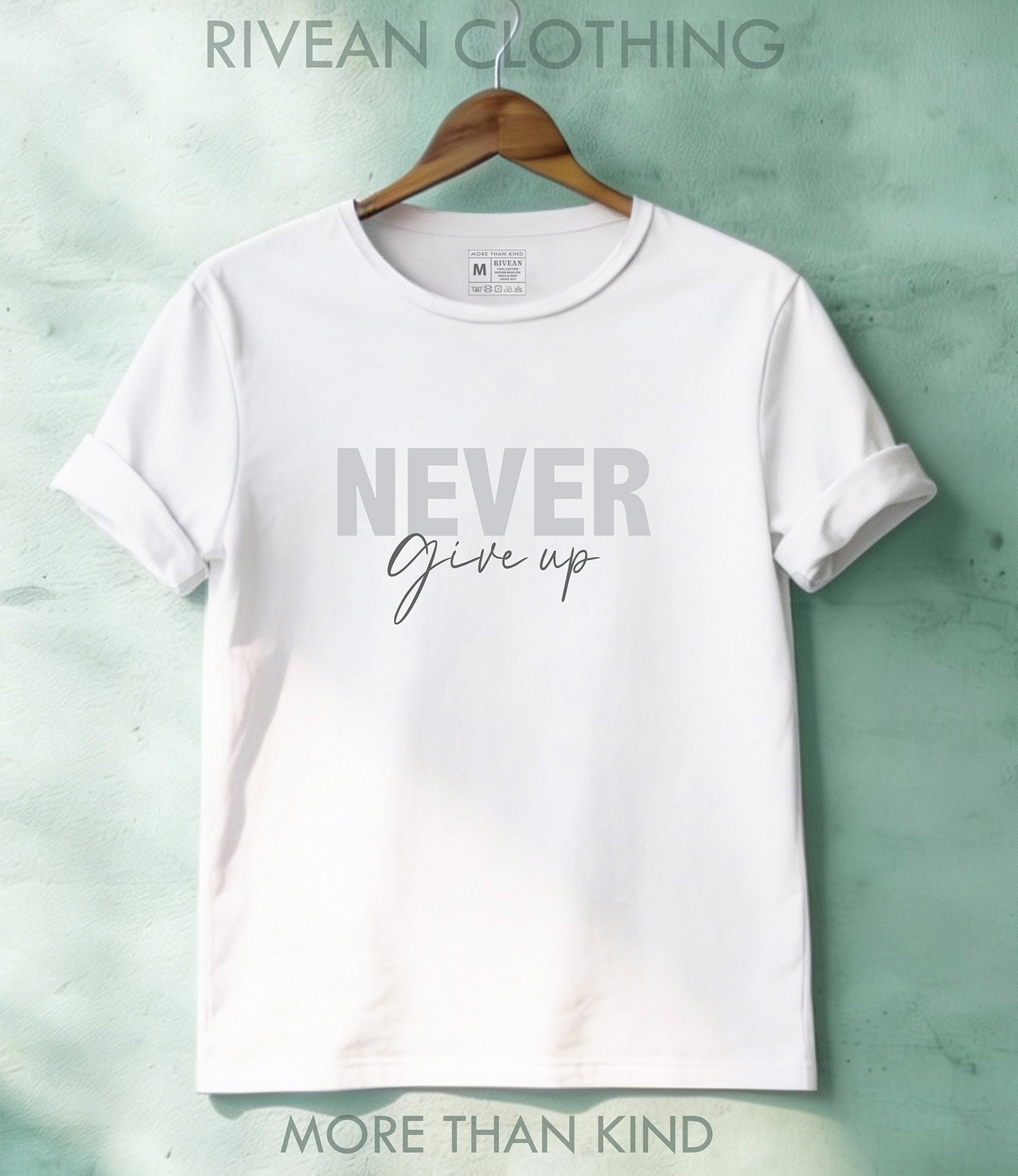 White T-Shirt "NEVER Give Up"