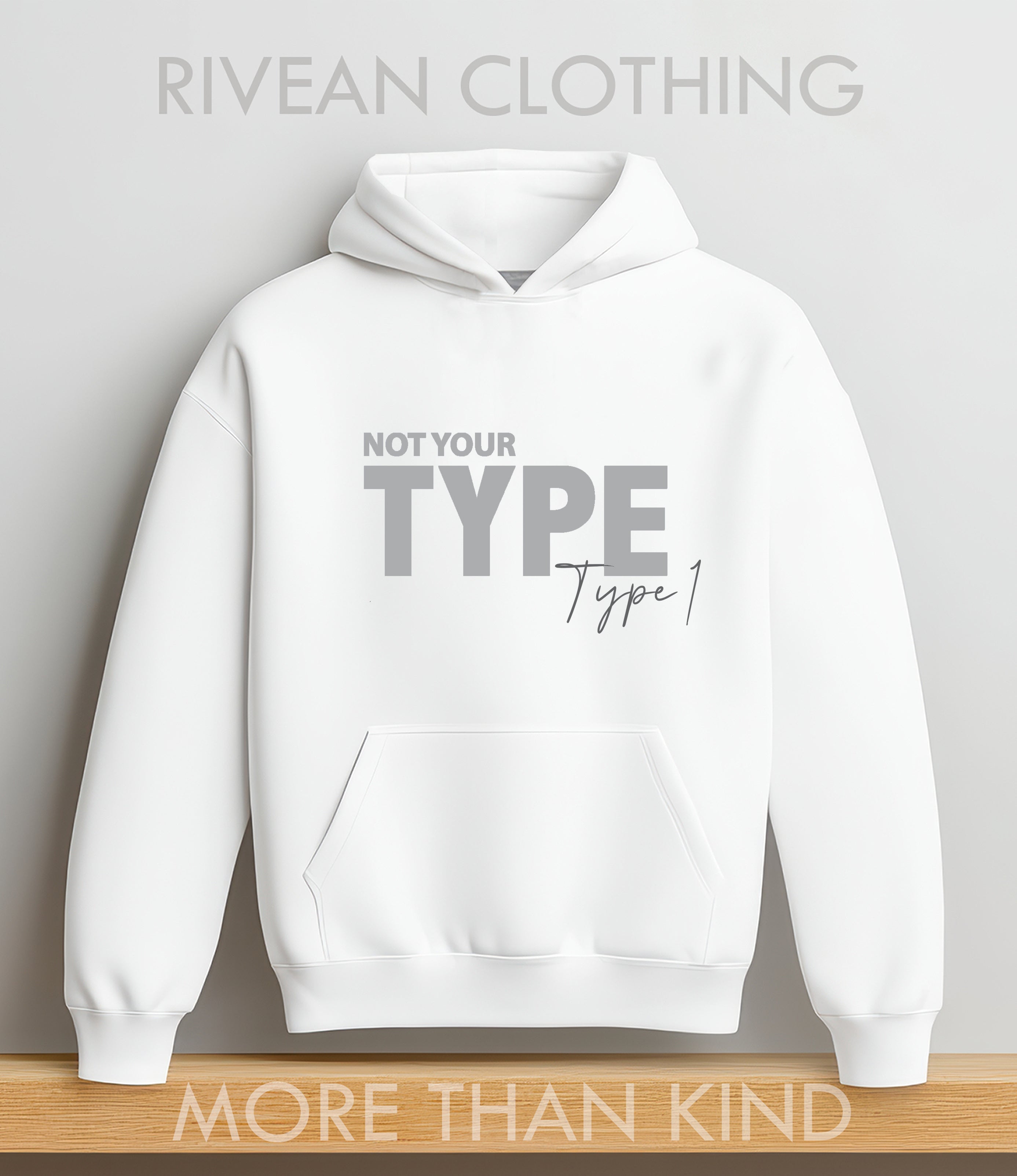 White Hoodie NOT YOUR TYPE - Type 1