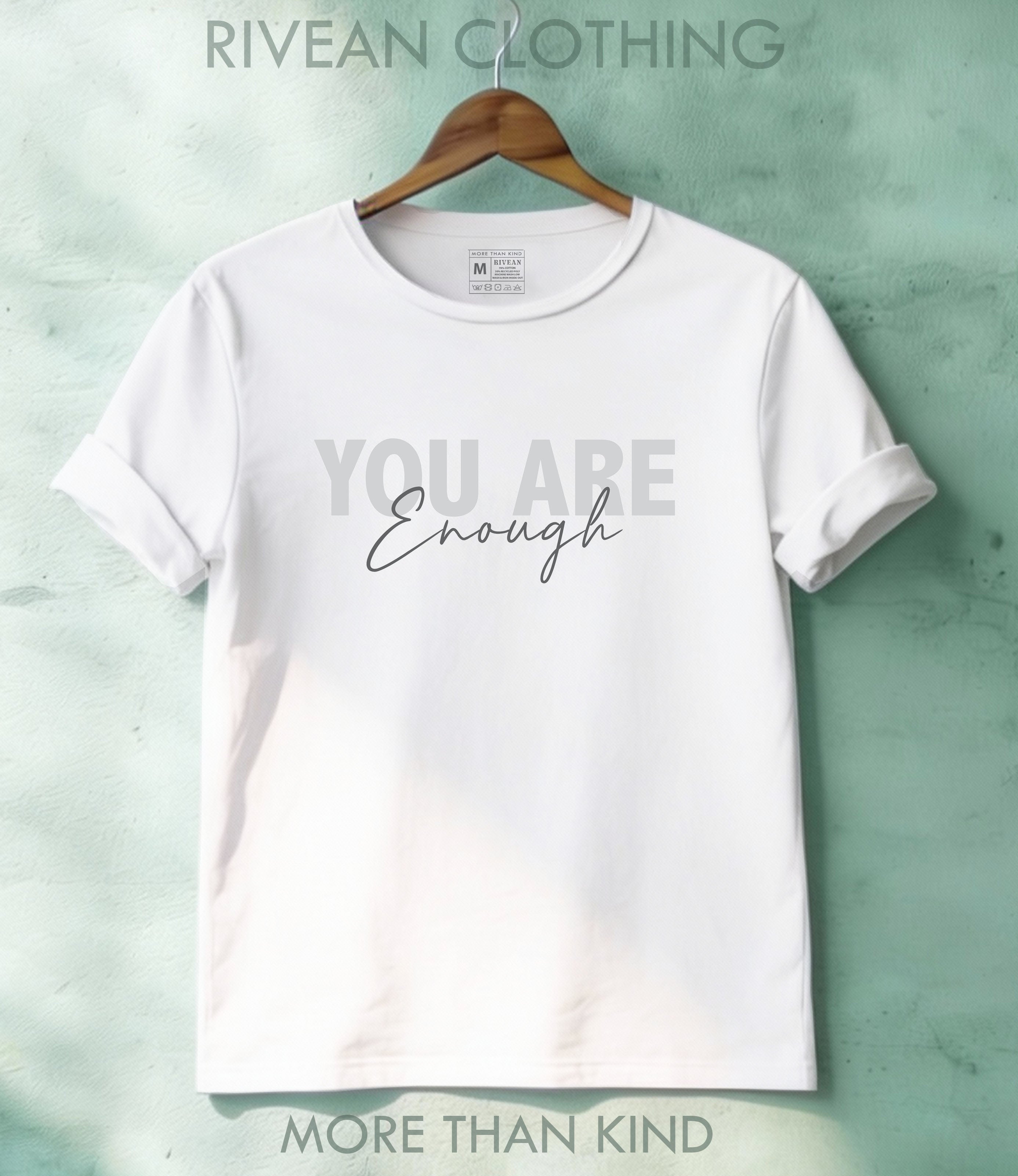 White T-Shirt "YOU Are Enough"