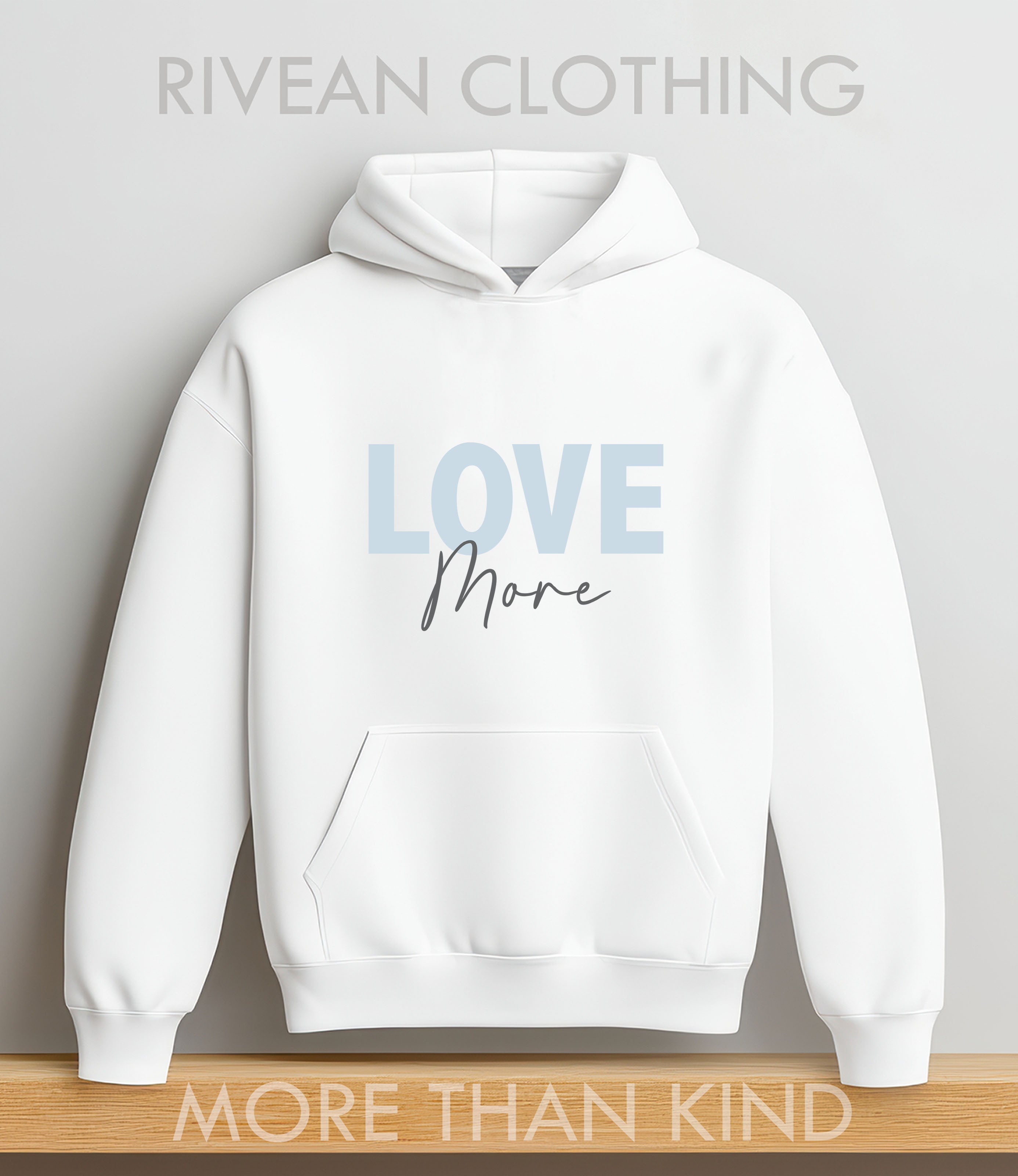White Hoodie "Love More"