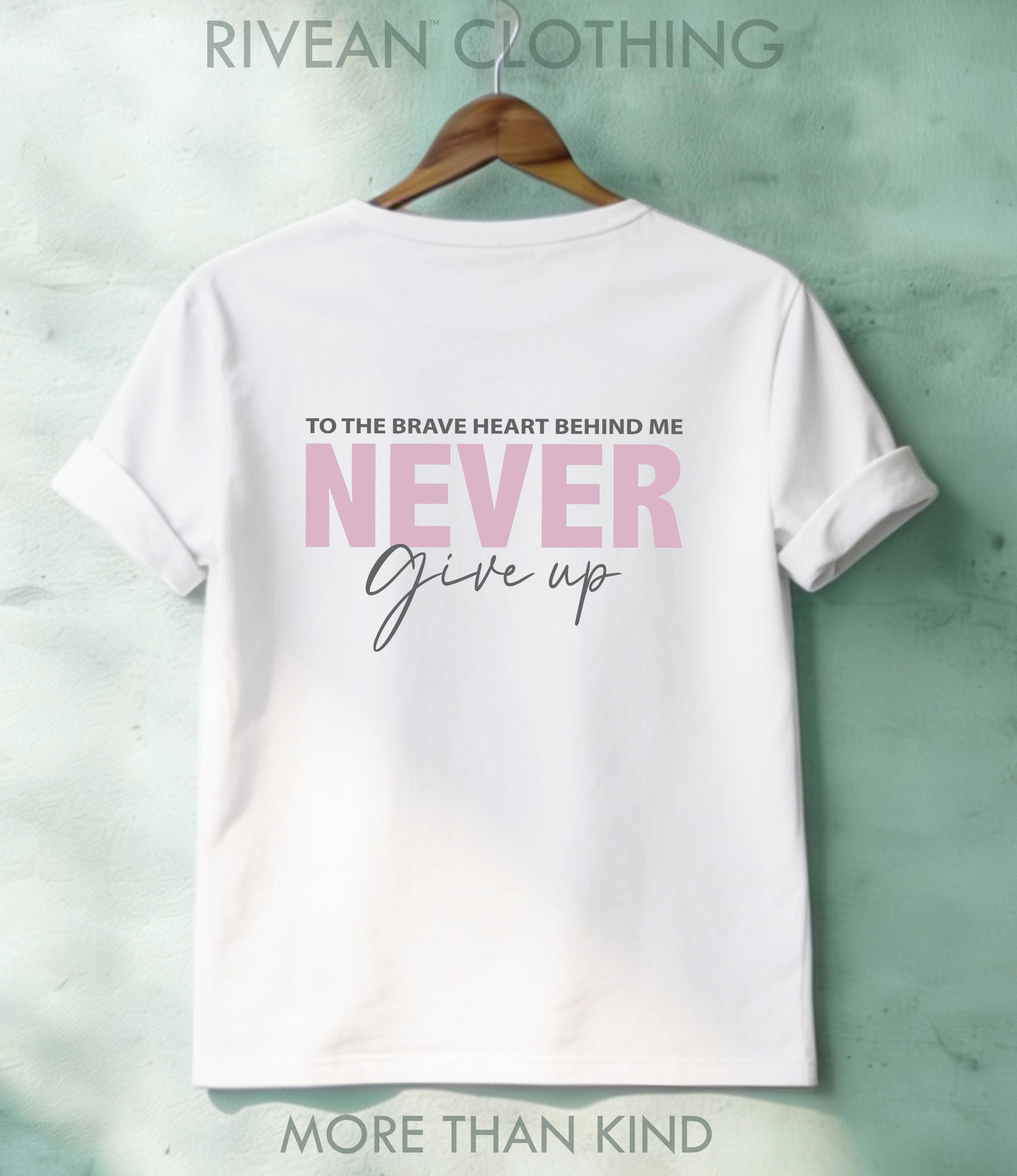 White T-Shirt "NEVER Give Up"