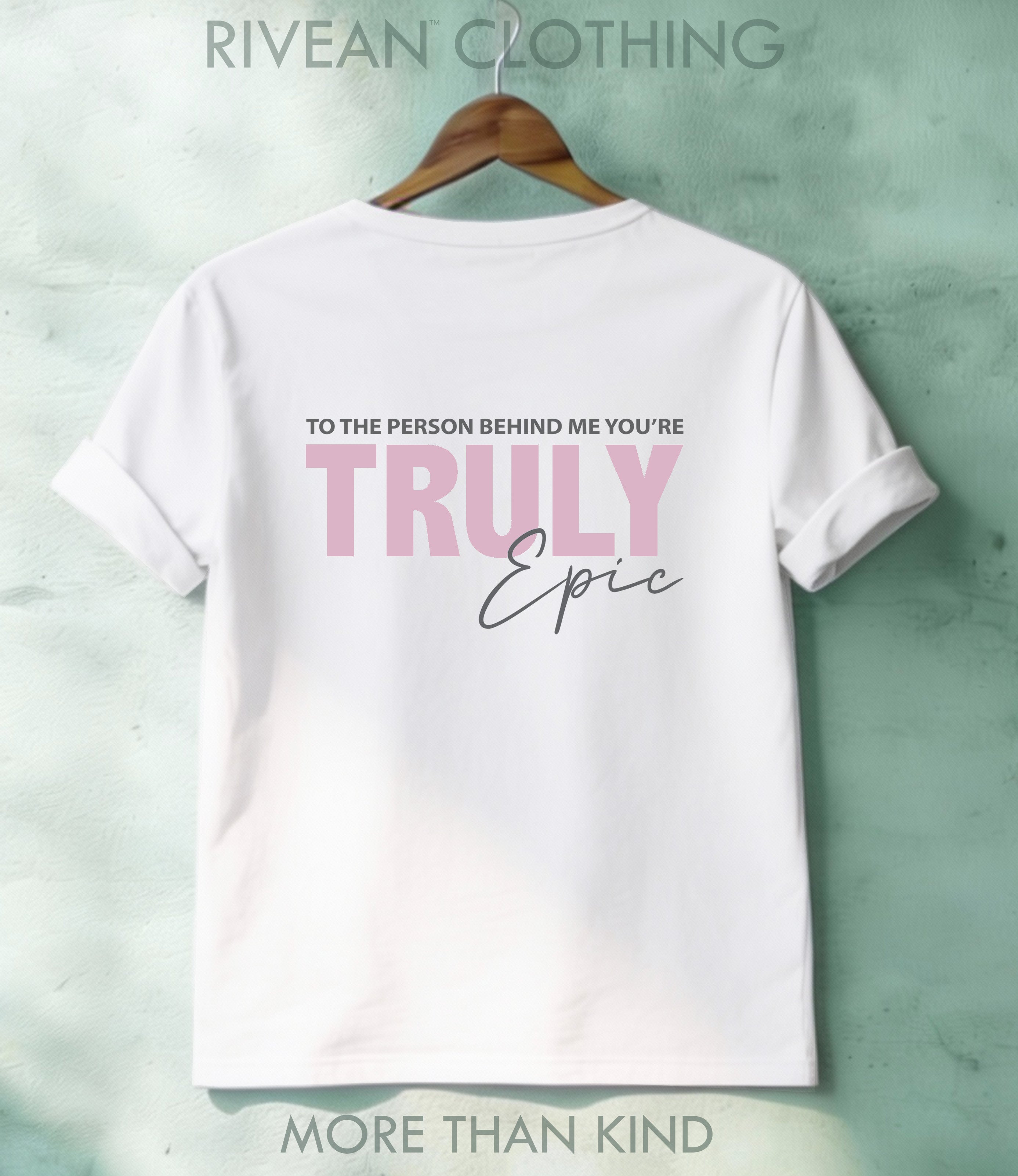 White T-Shirt "Truly Epic"