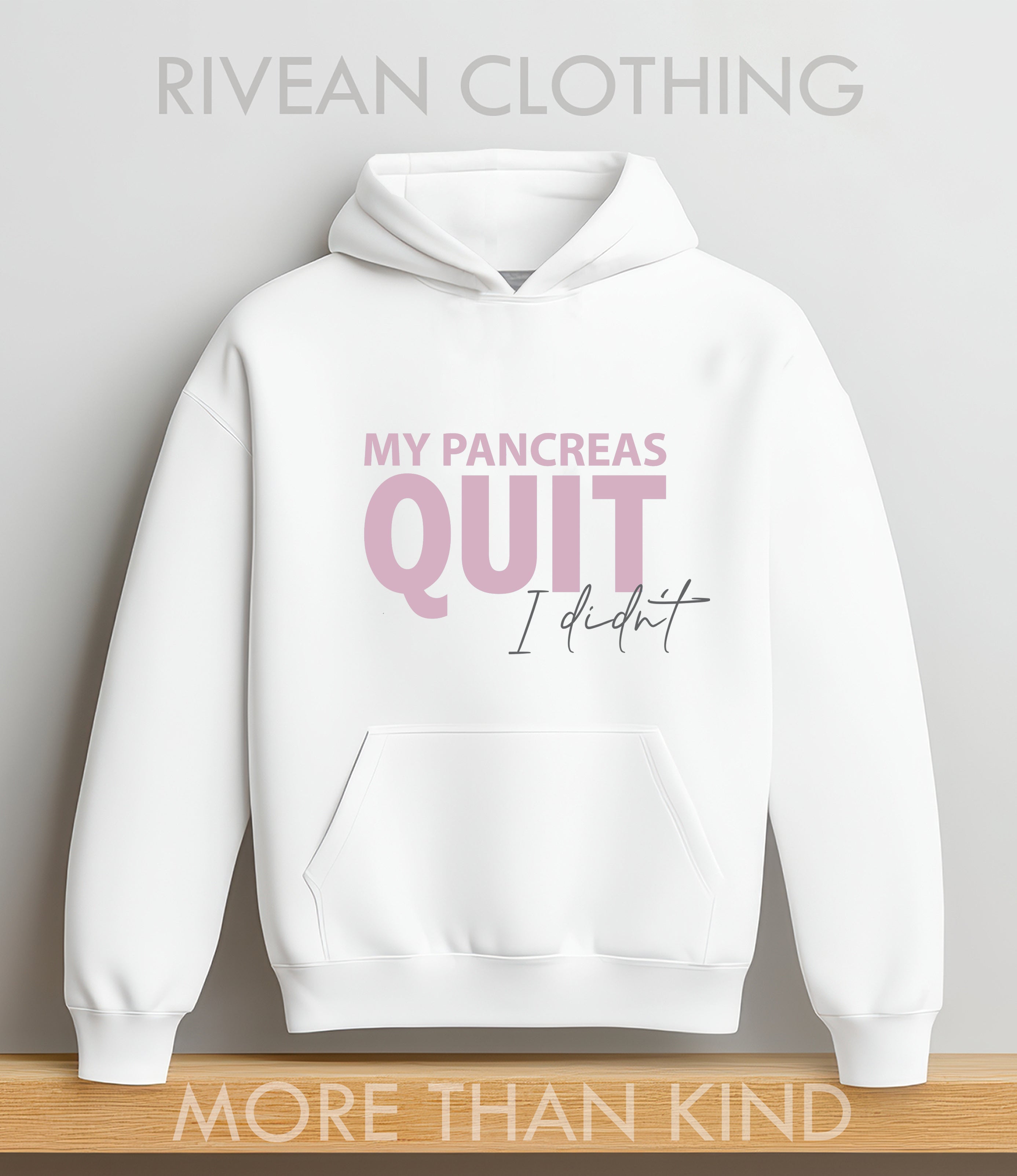 White Hoodie MY PANCREAS QUIT - I didn't
