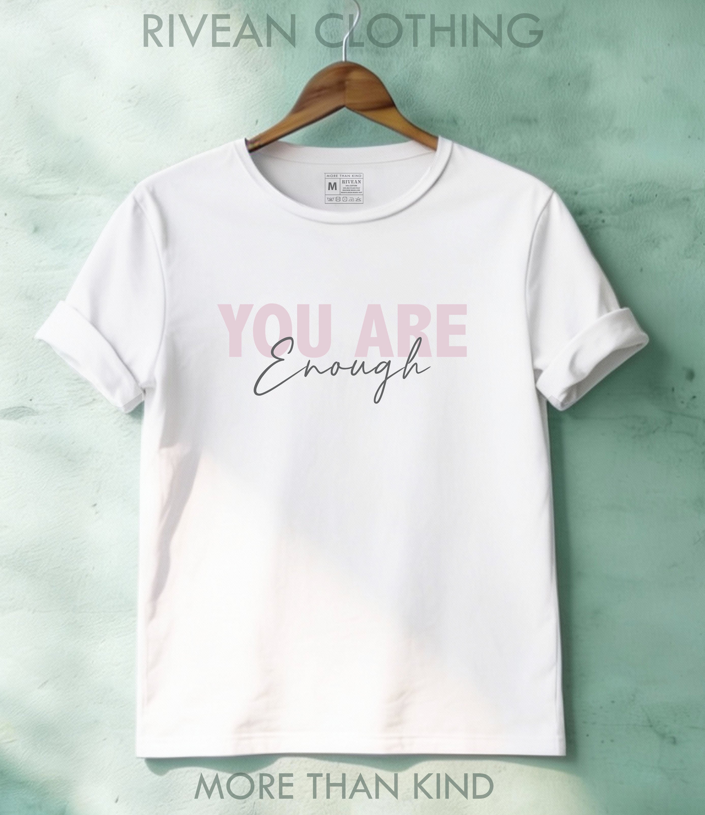 White T-Shirt "YOU Are Enough"