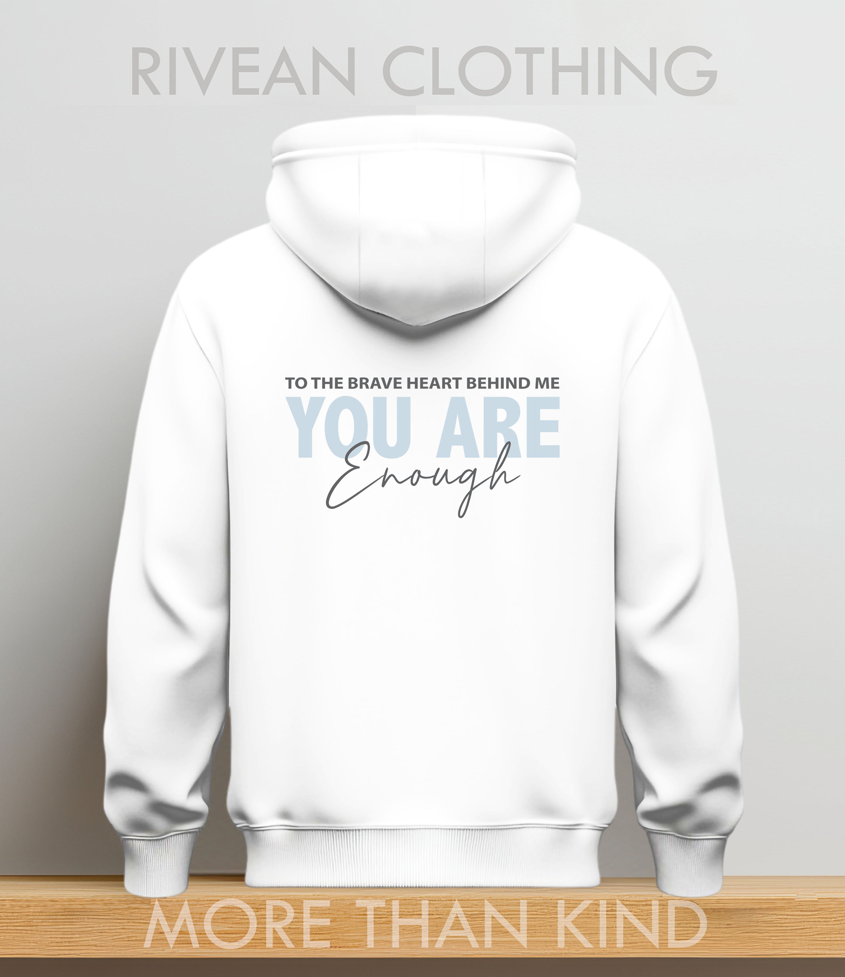 White Hoodie "YOU Are Enough"